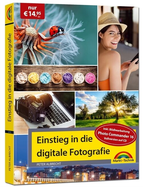 Einstieg in die digitale Fotografie, m. CD-ROM (Paperback)