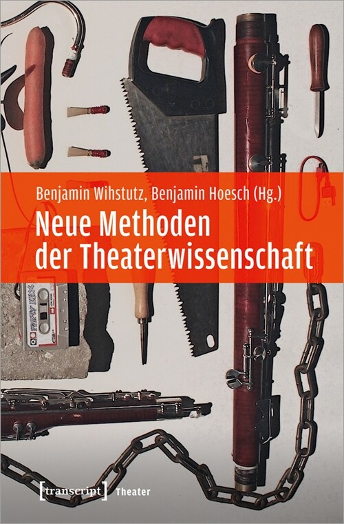 Neue Methoden der Theaterwissenschaft (Paperback)