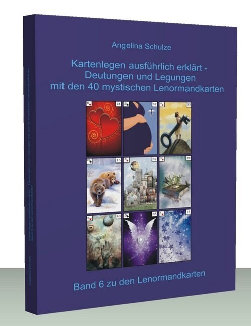 Kartenlegen ausfuhrlich erklart - Deutungen und Legungen mit den 40 mystischen Lenormandkarten, m. 2 Buch, 6 Teile (Paperback)