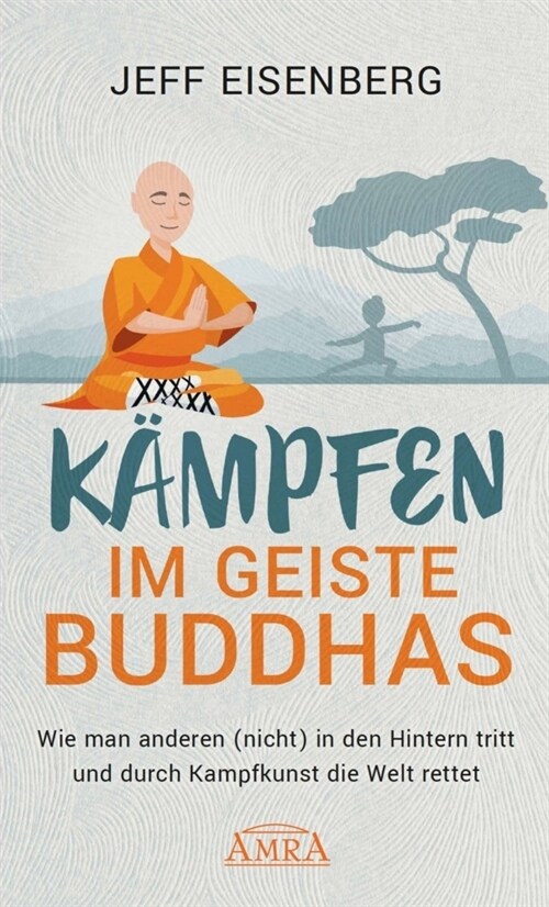 Kampfen im Geiste Buddhas (Hardcover)