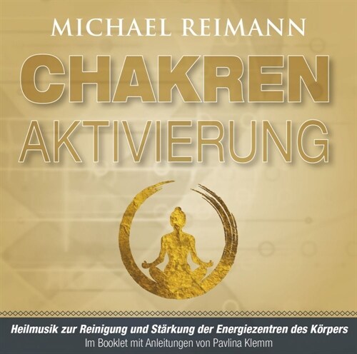 Chakren Aktivierung (mit Solfeggio-Frequenzen), 1 Audio-CD (CD-Audio)