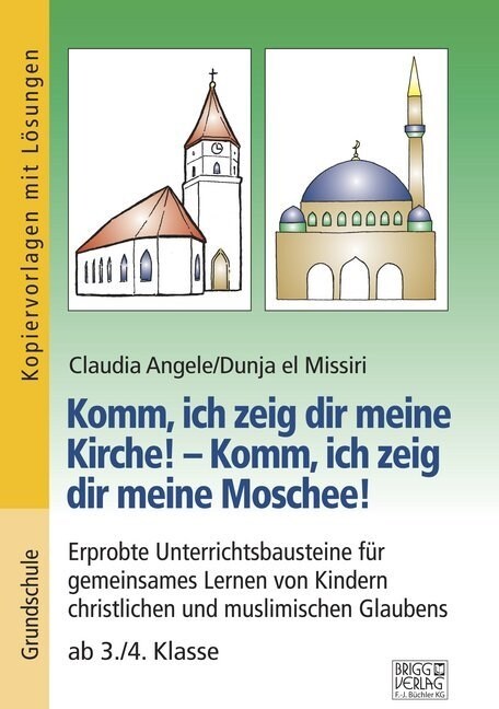 Komm, ich zeig dir meine Kirche! - Komm, ich zeig dir meine Moschee! (Paperback)