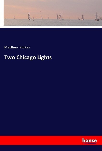 Two Chicago Lights (Paperback)