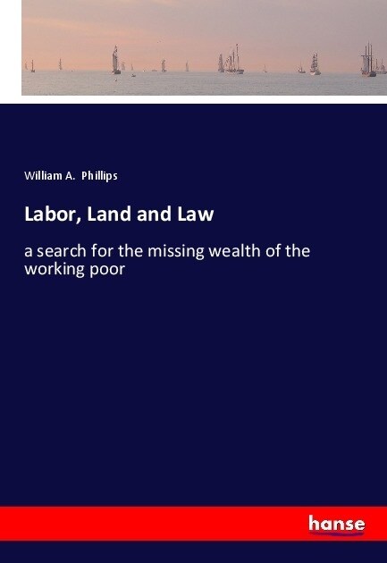 Labor, Land and Law (Paperback)