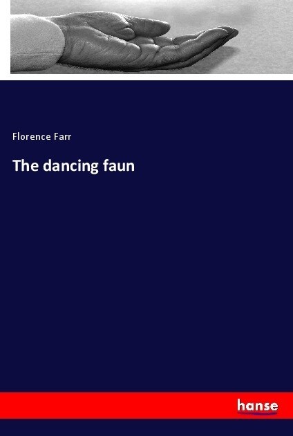 The dancing faun (Paperback)
