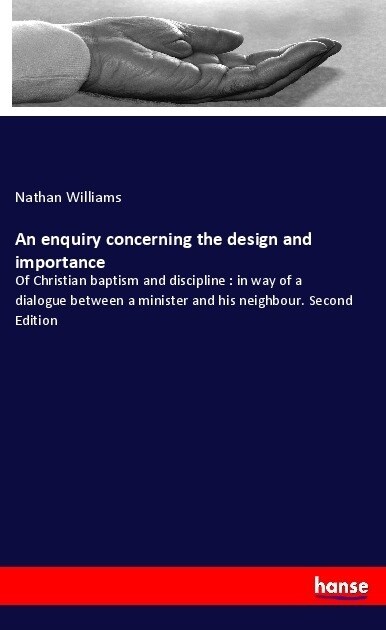 An enquiry concerning the design and importance (Paperback)