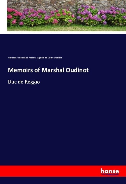 Memoirs of Marshal Oudinot (Paperback)