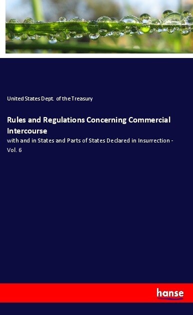 Rules and Regulations Concerning Commercial Intercourse (Paperback)