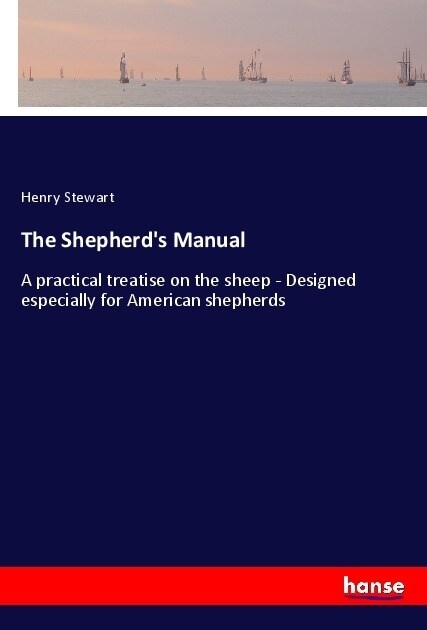 The Shepherds Manual (Paperback)