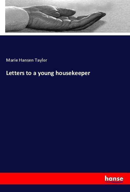 Letters to a young housekeeper (Paperback)