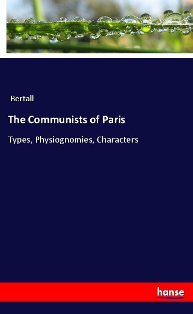 The Communists of Paris (Paperback)