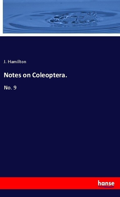 Notes on Coleoptera. (Paperback)