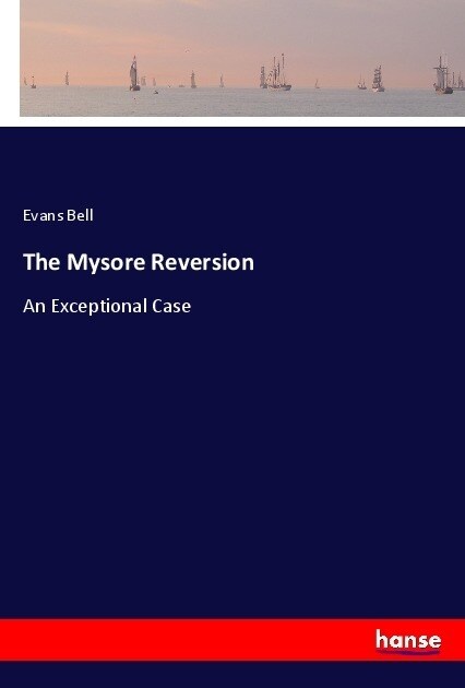 The Mysore Reversion (Paperback)