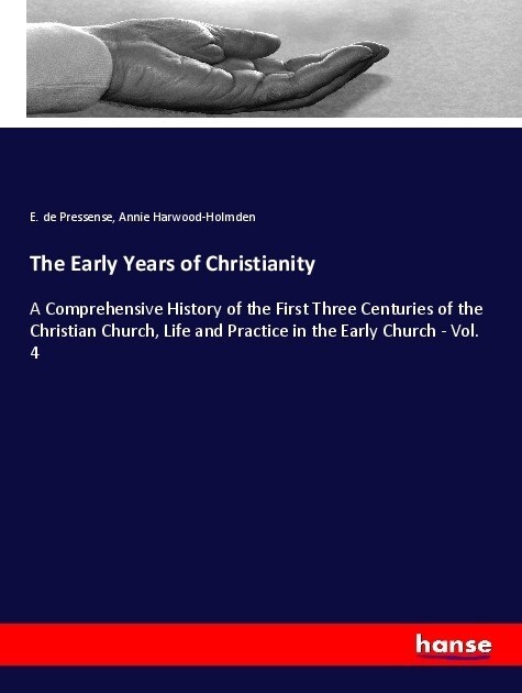 The Early Years of Christianity (Paperback)