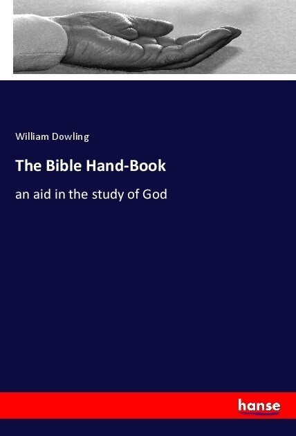 The Bible Hand-Book (Paperback)