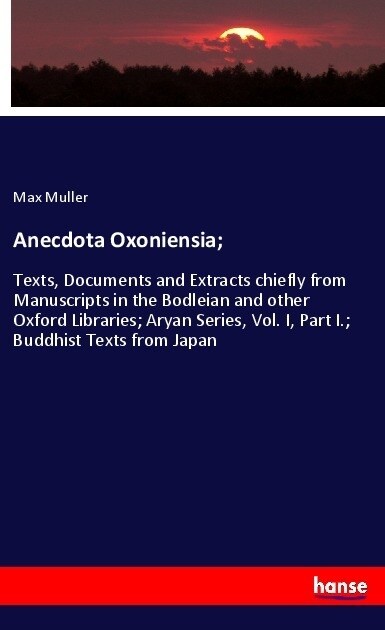 Anecdota Oxoniensia; (Paperback)