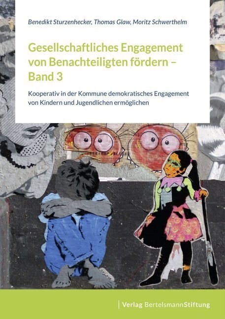 Gesellschaftliches Engagement von Benachteiligten fordern. Bd.3 (Paperback)