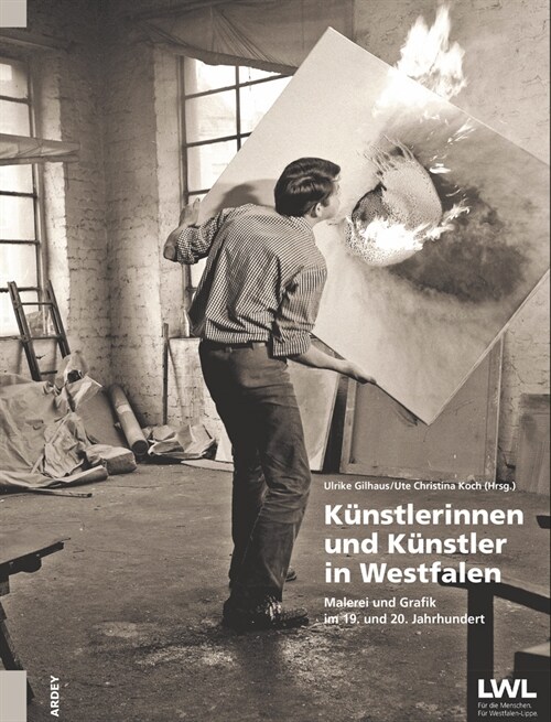 Kunstlerinnen und Kunstler in Westfalen (Hardcover)