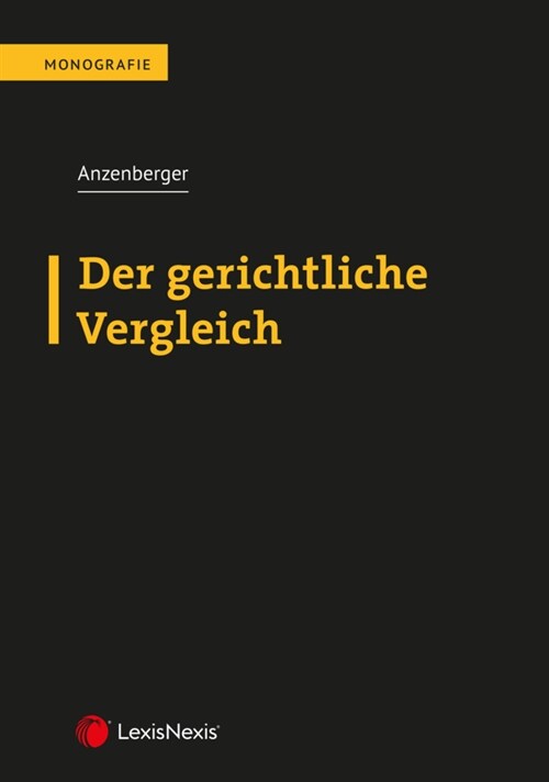 Der gerichtliche Vergleich (Hardcover)