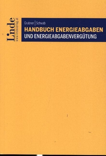 Handbuch Energieabgaben und Energieabgabenvergutung (Paperback)