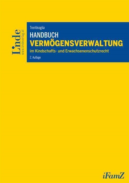 Handbuch Vermogensverwaltung im Kindschafts- und Erwachsenenschutzrecht (Hardcover)