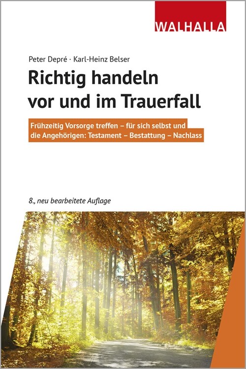 Richtig handeln vor und im Trauerfall; . (Paperback)