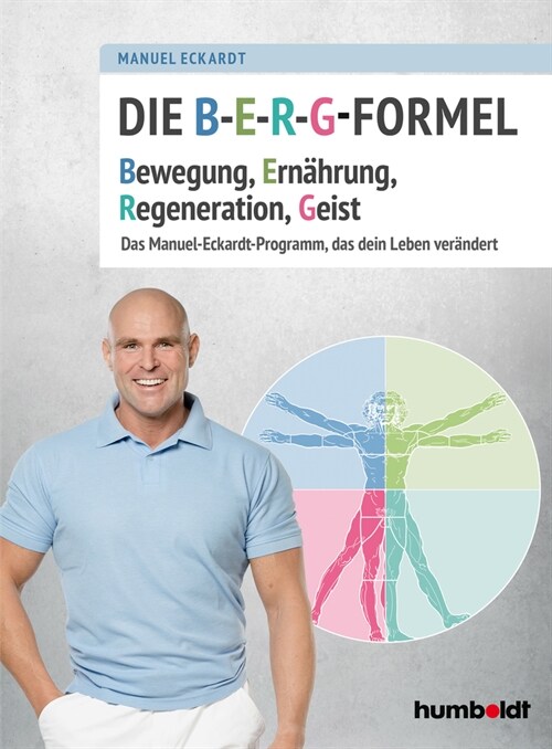 Die B-E-R-G-Formel (Paperback)