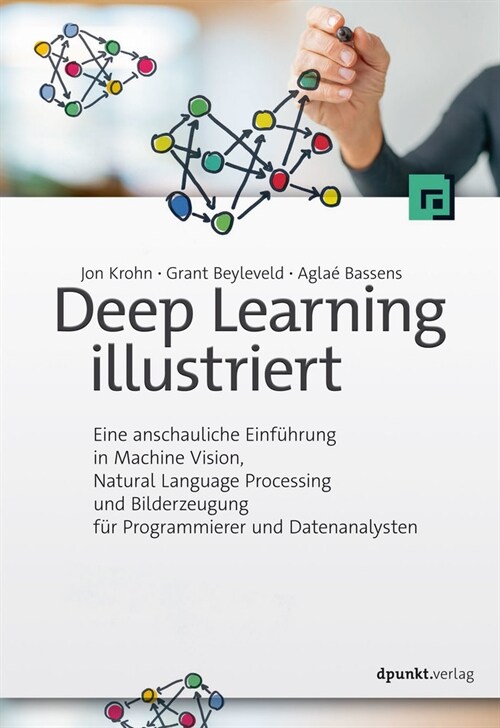 Deep Learning illustriert (Paperback)