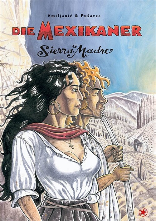 Die Mexikaner - Sierra Madre (Hardcover)