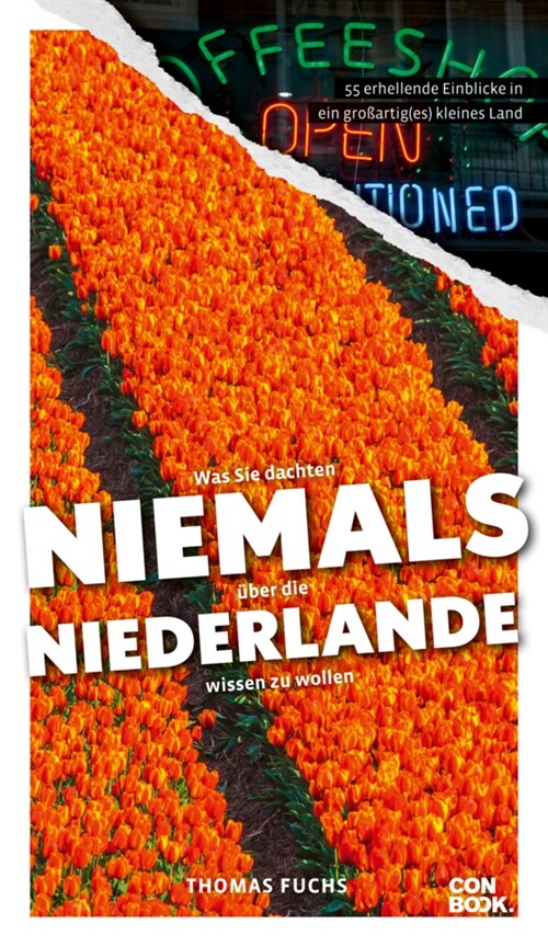 Was Sie dachten, NIEMALS uber die NIEDERLANDE wissen zu wollen (Book)