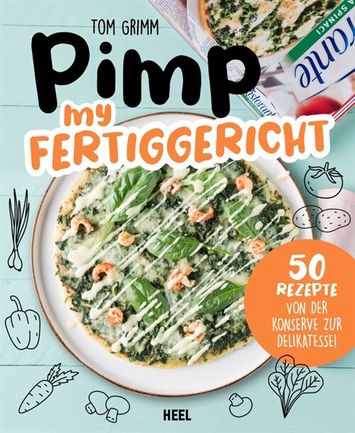 Pimp my Fertiggericht (Paperback)