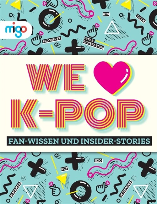 We Love K-Pop (Paperback)