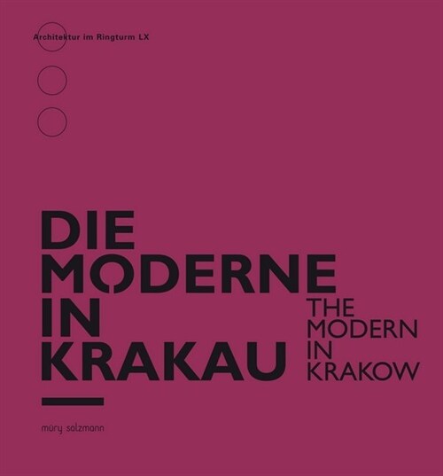 Die Moderne in Krakau / The Modern in Krakow (Paperback)