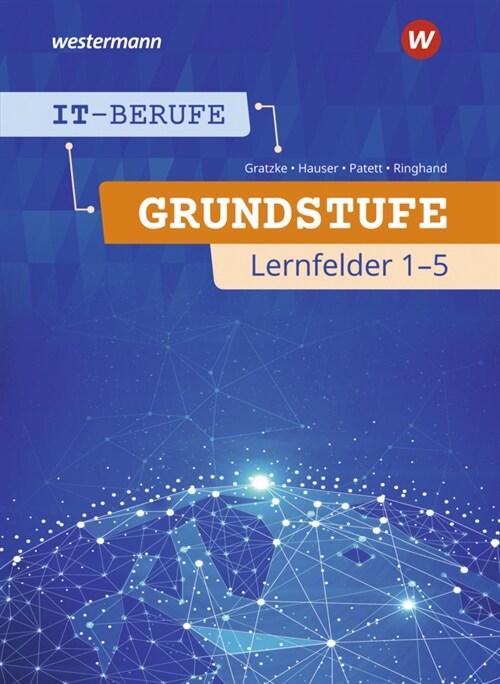 IT-Berufe - Grundstufe 1. Jahr: Schulerband (Paperback)