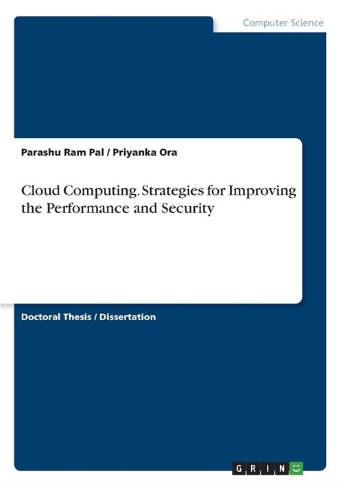 Cloud Computing. Strategies for Improving the Performance and Security (Paperback)