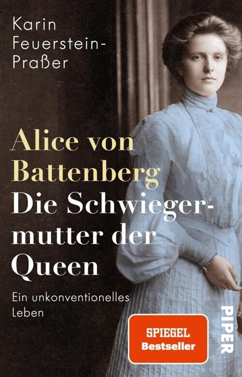 Alice von Battenberg - Die Schwiegermutter der Queen (Paperback)