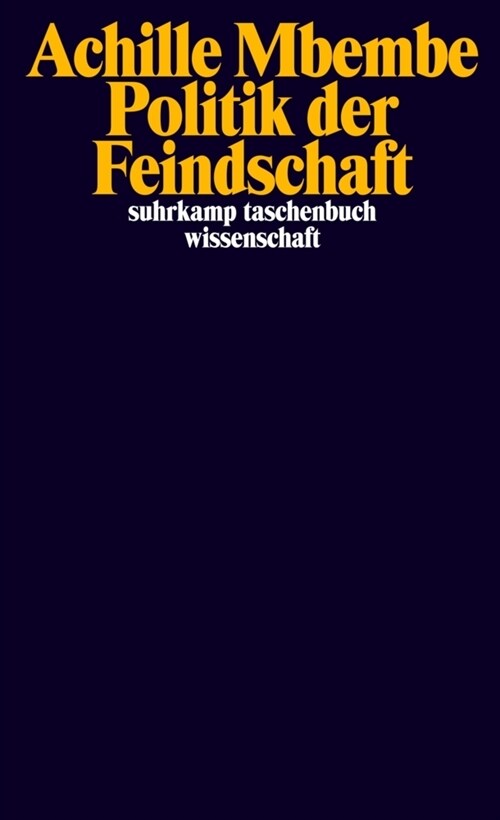 Politik der Feindschaft (Paperback)