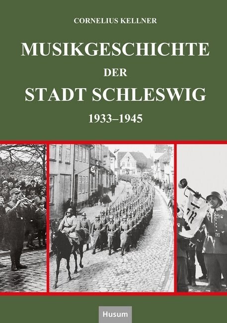 Musikgeschichte der Stadt Schleswig (Hardcover)