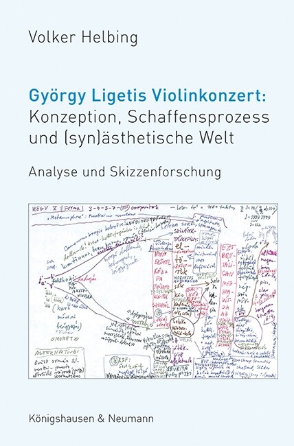 Gyorgy Ligetis Violinkonzert: Konzeption, Schaffensprozess und (syn)asthetische Welt (Paperback)