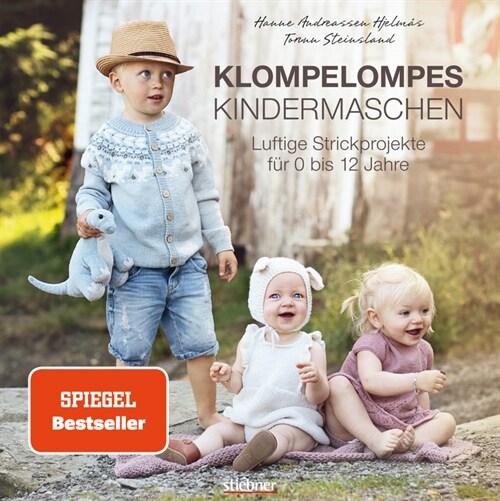 Klompelompes Kindermaschen. Klompelompes Kindermaschen. Luftige Strickprojekte fur 0 bis 12 Jahre (Hardcover)