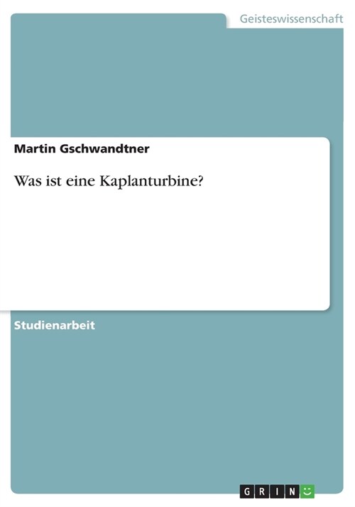 Was ist eine Kaplanturbine (Paperback)