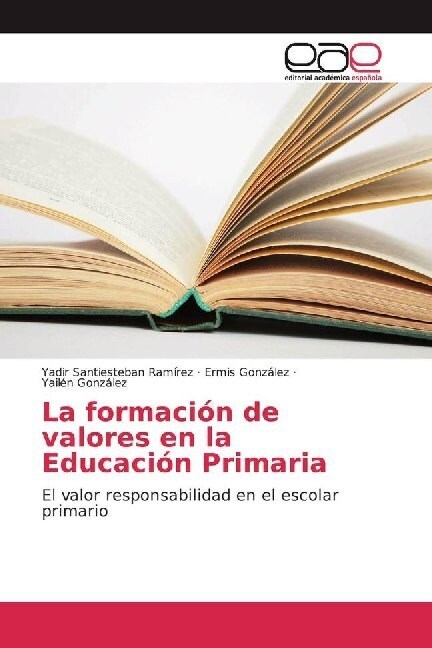 La formacion de valores en la Educacion Primaria (Paperback)