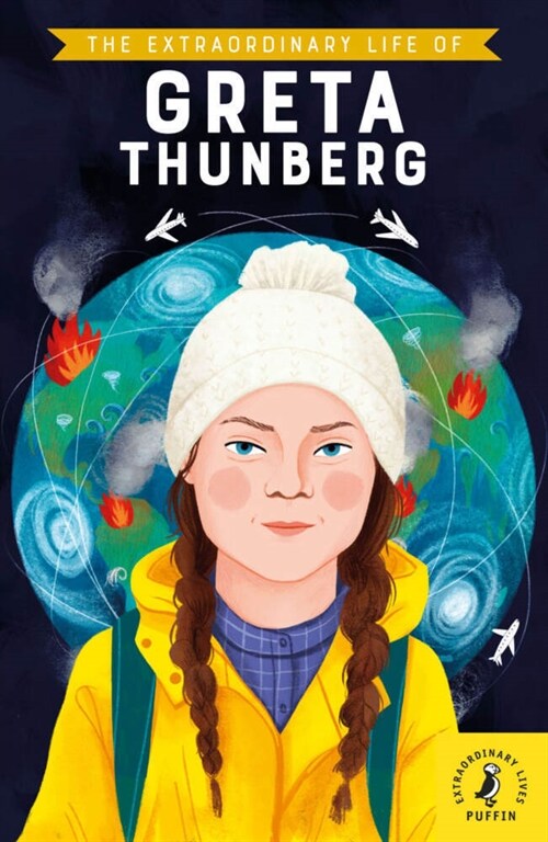 The Extraordinary Life of Greta Thunberg (Paperback)