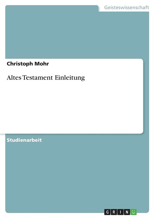 Altes Testament Einleitung (Paperback)