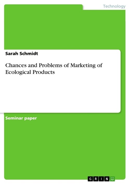 Chances and Problems of Marketing of Ecological Products (Paperback)