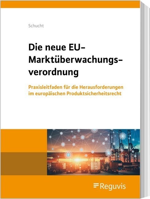 Die neue EU-Marktuberwachungsverordnung (Book)