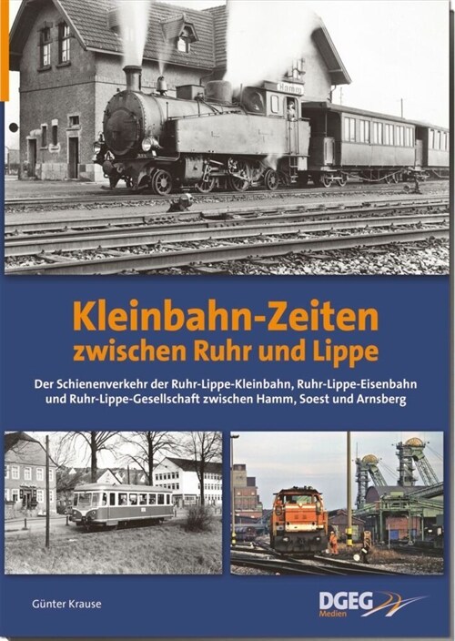 Kleinbahn-Zeiten zwischen Ruhr und Lippe (Book)