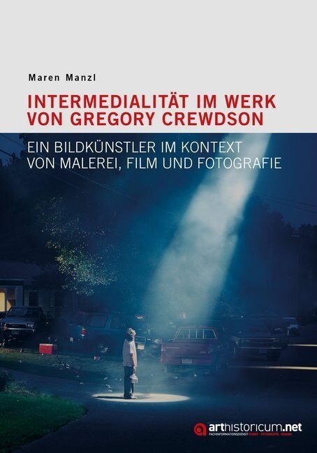 Intermedialitat im Werk von Gregory Crewdson (Paperback)