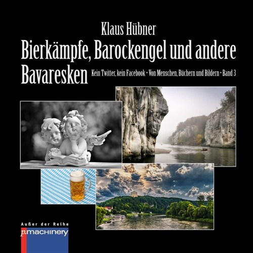 BIERKAMPFE, BAROCKENGEL UND ANDERE BAVARESKEN (Paperback)