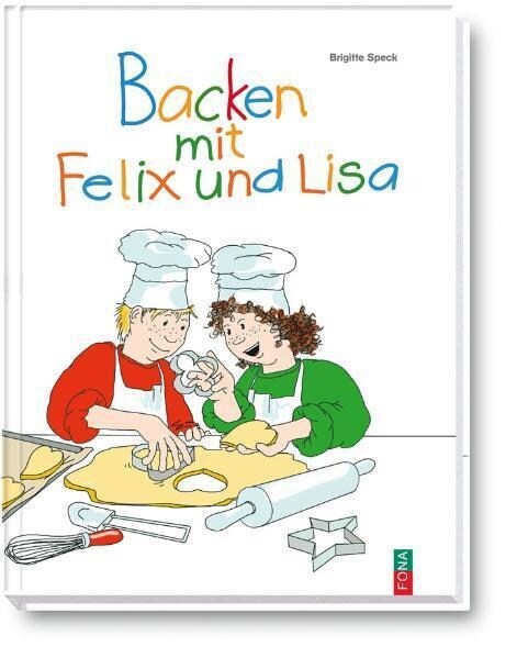 Backen mit Felix und Lisa (Hardcover)